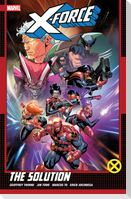 X-Force by Geoffrey Thorne Vol. 2: The Solution