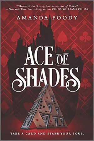 Foody, Amanda. Ace of Shades. Inkyard Press, 2018.