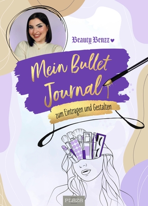 Beauty Benzz. Mein Bullet Journal von Beauty Benzz - Kreativer Planer zum Eintragen und Gestalten. Beauty Influencerin Isabell Geschenkbuch. PLAZA, 2023.