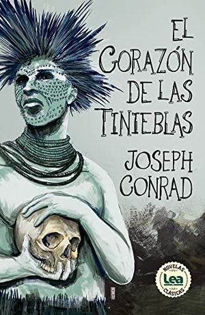 Conrad, Joseph. Corazón de Las Tinieblas, El. Ediciones Lea, 2022.