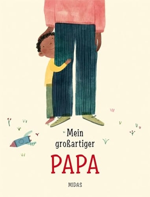 Quinn, Susan. Mein großartiger Papa. Midas Verlag Ag, 2024.
