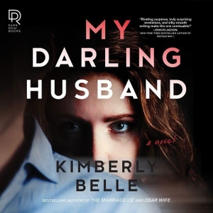 Belle, Kimberly. My Darling Husband Lib/E. Harlequin Audio, 2021.