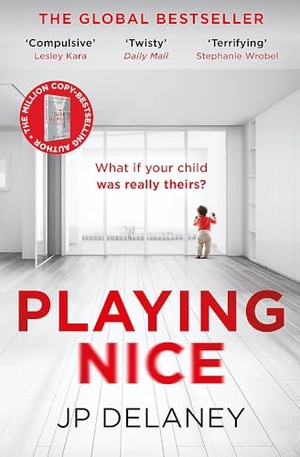 Delaney, Jp. Playing Nice - the addictive, twisty thriller - now a major TV series. Quercus Publishing, 2024.