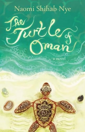 Nye, Naomi Shihab. The Turtle of Oman. HarperCollins, 2016.
