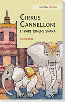 Cirkus Cannelloni i traditionens snara