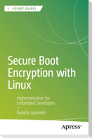 Secure Boot Encryption with Linux