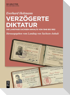 Verzögerte Diktatur