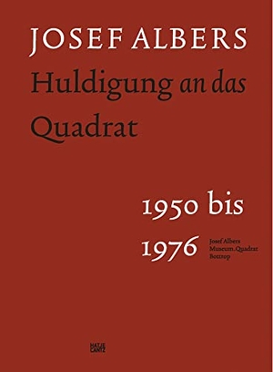 Liesbrock, Heinz (Hrsg.). Josef Albers - Huldigung an das Quadrat 1950 bis 1976. Ein Beitrag zur Kunst des zwanzigsten Jahrhunderts. Hatje Cantz Verlag GmbH, 2022.