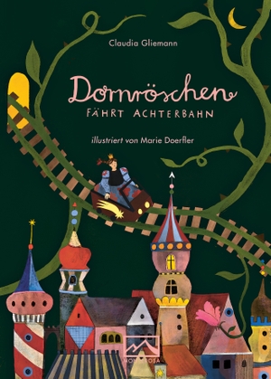 Gliemann, Claudia. Dornröschen fährt Achterbahn. Monterosa Verlag, 2022.