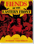 Fiends of the Eastern Front Omnibus Volume 2
