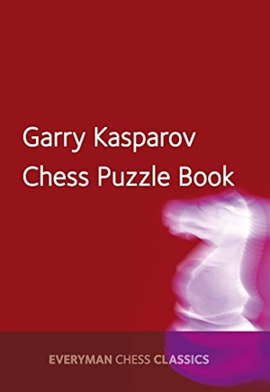 Kasparov, Garry. Garry Kasparov Chess Puzzle Book. Everyman Chess, 1995.