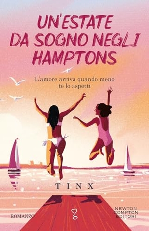 Tinx. Un' estate da sogno negli Hamptons. Newton Compton Editori, 2026.