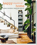Happy Starts at Home
