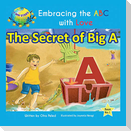 The Secret of Big A