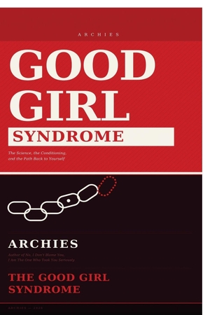 Archies. The Good Girl Syndrome. Notion Press Media Pvt. Ltd, 2026.