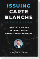 Issuing Carte Blanche