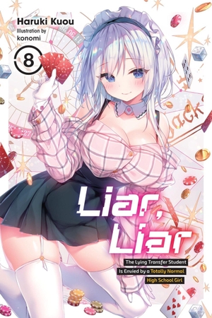 Kuou, Haruki. Liar, Liar, Vol. 8 - The Lying Transfer Student Is Envied by a Totally Normal High School Girl. Yen Press, 2026.