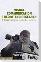 Visual Communication Theory and Research