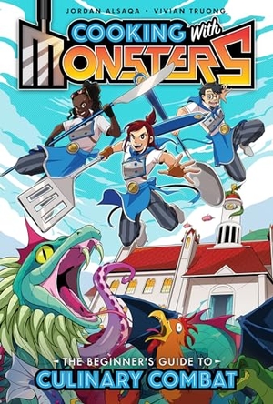 Alsaqa, Jordan. Cooking with Monsters (Book One): The Beginner's Guide to Culinary Combat. IDW Publishing, 2023.