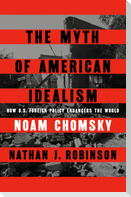 The Myth of American Idealism