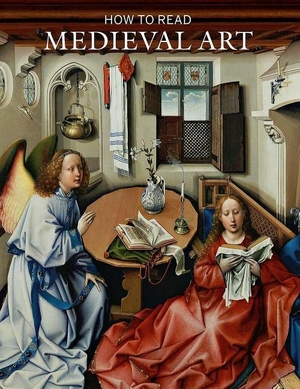 Stein, Wendy A.. How to Read Medieval Art. Metropolitan Museum of Art, 2016.