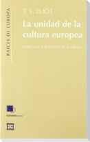 La unidad de la cultura europea : notas para la definición de la cultura