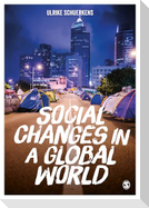 Social Changes in a Global World