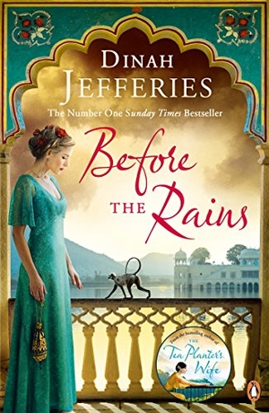 Jefferies, Dinah. Before the Rains. DK, 2017.