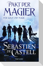 Pakt der Magier - Für Gold und Magie