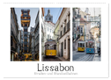 Lissabon - Straßen- & Standseilbahnen (Wandkalender 2025 DIN A2 quer), CALVENDO Monatskalender