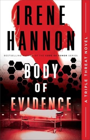 Hannon, Irene. Body of Evidence. Baker Publishing Group, 2022.