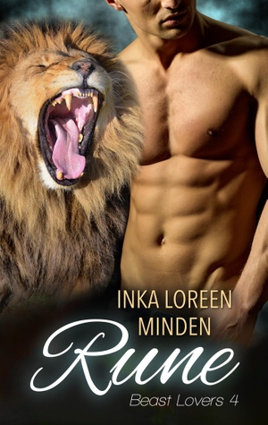 Minden, Inka Loreen. Rune - Beast Lovers 4. Books on Demand, 2018.