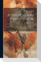 Essays Æsthetical And Philosophical