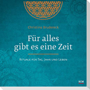 Für alles gibt es eine Zeit