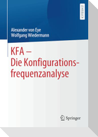 KFA ¿ Die Konfigurationsfrequenzanalyse