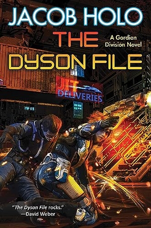 Holo, Jacob. The Dyson File. Baen, 2023.