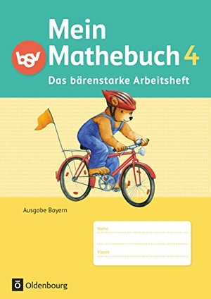 Schmidt, Johanna. Mein Mathebuch 4. Jahrgangsstufe. Arbeitsheft mit Kartonbeilagen. Ausgabe B für Bayern. Oldenbourg Schulbuchverl., 2016.