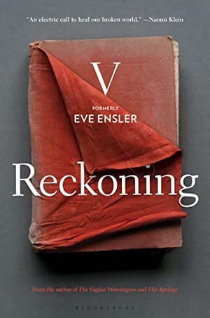 Ensler, Eve. Reckoning. Bloomsbury USA, 2023.
