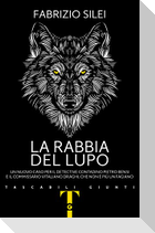 La rabbia del lupo