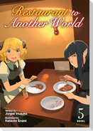 Restaurant to Another World (Light Novel) Vol. 5