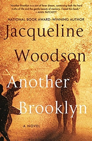 Woodson, Jacqueline. Another Brooklyn. Gale, 2017.