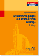 Nationalbewegungen und Nationalismus in Europa