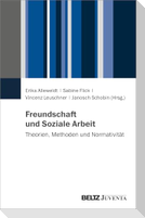Freundschaft und Soziale Arbeit
