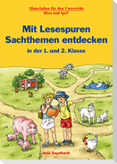 Mit Lesespuren Sachthemen entdecken / in der 1. und 2. Klasse