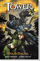 The Tower Chronicles: Dreadstalker, Volume 1