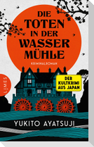 Die Toten in der Wassermühle