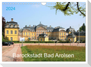 Barockstadt Bad Arolsen (Wandkalender 2024 DIN A4 quer), CALVENDO Monatskalender