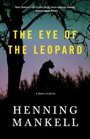 Mankell, Henning. The Eye of the Leopard. Knopf Doubleday Publishing Group, 2009.