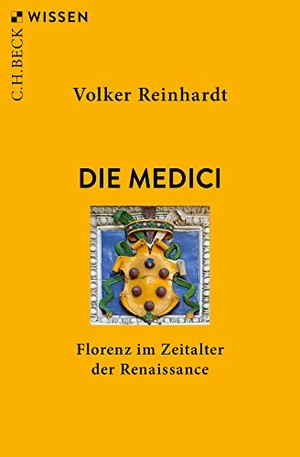 Reinhardt, Volker. Die Medici - Florenz im Zeitalter der Renaissance. C.H. Beck, 2022.