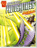Understanding Photosynthesis with Max Axiom, Super Scientist